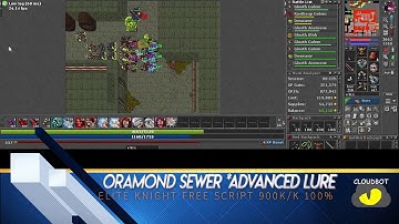 Tibia Cloudbot Advanced Lure Oramond Sewers