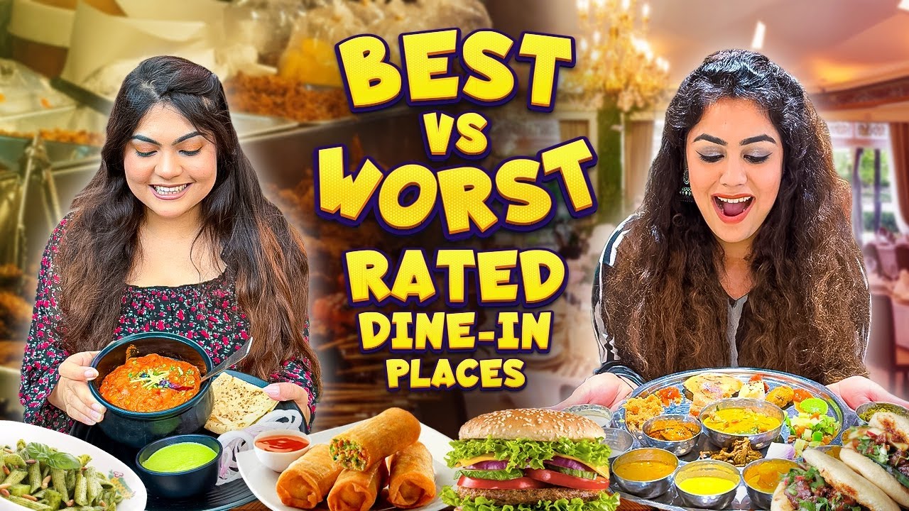 Best Vs Worst Rated Dine In Places 24 Hours Food Challenge With Best Vs Worst Rated Dine In Places 24 Hours Food Challenge With