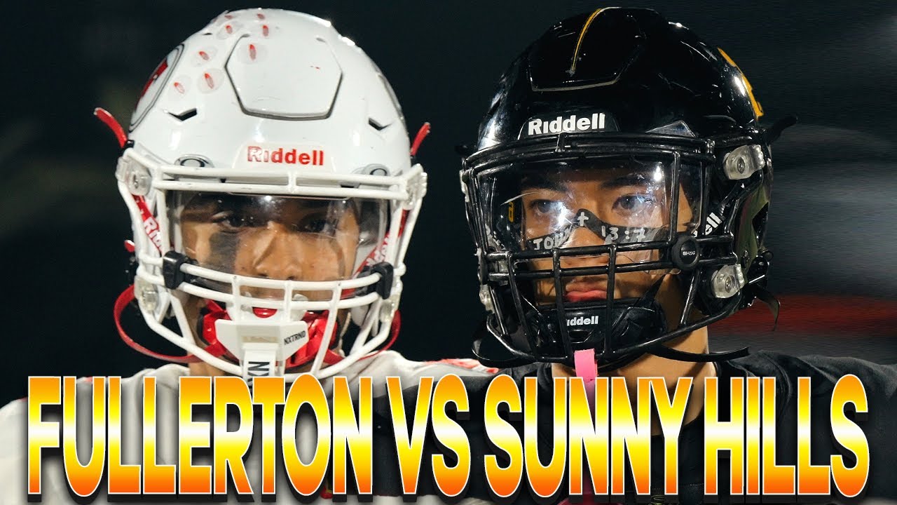 Fullerton vs Sunny Hills🔥 INSANE Comeback Win😱 Rivaly Game Battle⚔️ Week 9 