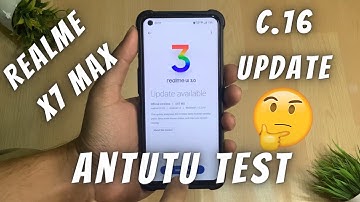 Performance Test Realme X7 Max C16 Antutu Test | Should you update???