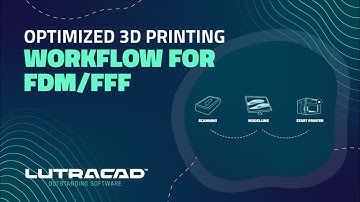 LutraCAD - Optimized 3D printing workflow for FDM/FFF