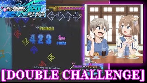 【DDR A20 PLUS】 なだめスかし negotiation [DOUBLE CHALLENGE] 譜面確認＋Play