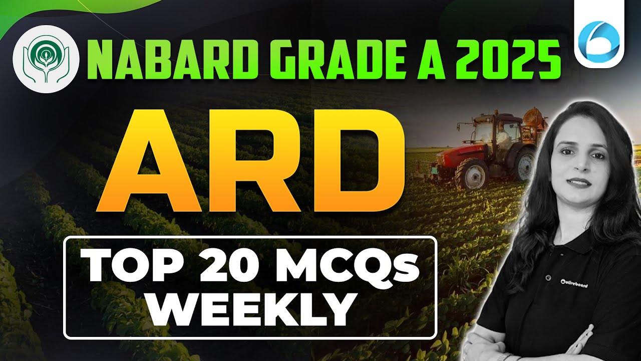 Agriculture & Rural Development | ARD | Top 20 MCQs | NABARD Grade A ...