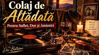 Colaj de Altădată 🍷 Pentru Suflet, Dor și Amintiri | Doi Bătrâni