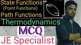 Point functions,Path functions,State function,MCQ,Thermodynamics,Cyclic process,GS,Chemistry,Physics