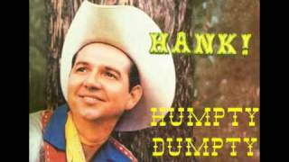 Video thumbnail of "HANK THOMPSON - Humpty Dumpty Heart"