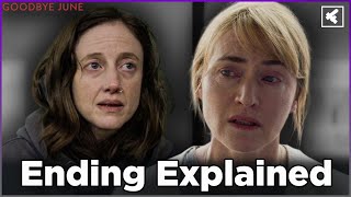 Goodbye June Ending Explained Breakdown Movie Recap Kate Winslet