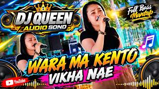LAGU VIRAL WARA MAKENTO VIKHA NAE DJ QUEEN✅