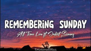 Remembering Sunday || All Time Low ft. Juliet Simms (Lyrics)