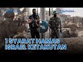 ®️🔴 Israel Ketar-Ketir❗Hamas Berikan Syarat Untuk Capai Kesepakatan Penuh Dengan Zionis