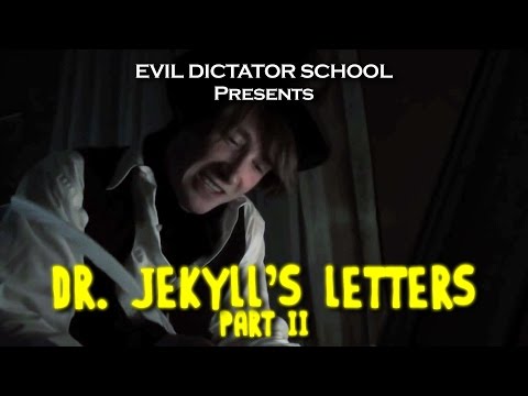 Dr. Jekyll's Letters: Part II
