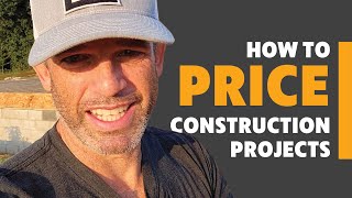 How to Price Construction Projects