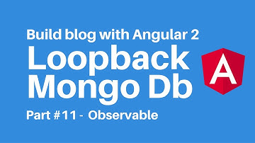 Build blog with Angular 2 Loopback Part 11 Use Observable pass data to App component