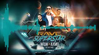 (30Hz-75Hz) W&W x AXMO feat. Haley Maze - Rave Superstar (Rebassed By DjMasRebass)