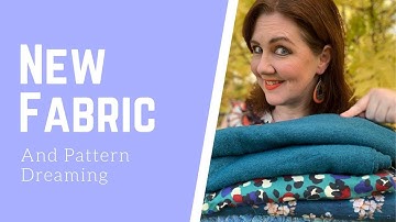 New Fabric and Pattern Dreaming  #fabrichaul #patterns #dahliasewicety