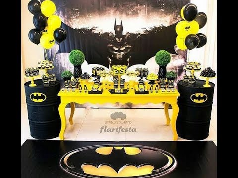 FIESTA DE BATMAN | FIESTAS INFANTILES|PARTY|2017|DECORACION|ADORNOS|MESA DE  DULCES|BOYS|NIÑO| - YouTube