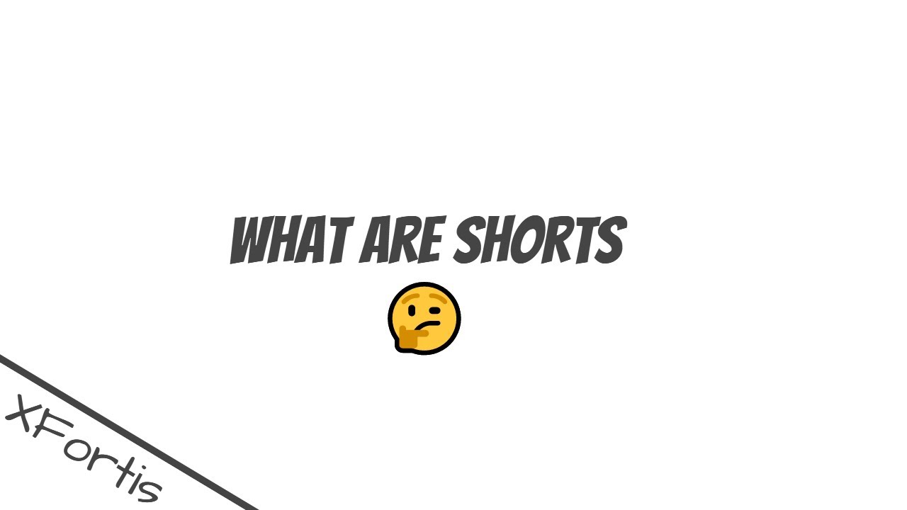 What Are Shorts? - YouTube