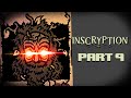 THE GAME HAS CHANGED! - Inscryption Playthrough Part 9