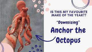 Ep 183 - I finally make the viral 'Anchor the octopus' pattern (but in a thin yarn...soooooo cute!)