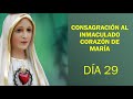 Consagración al Inmaculado Corazón de María - Día 29