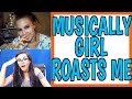 MUSICALLY GIRL ROASTS ME ON OMEGLE