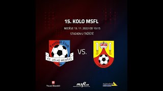 MSFL: FC Velké Meziříčí 3:2 SK Hranice