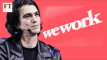 WeWork: profile of a company in crisis | FT