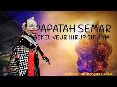 Wayang Golek Papatah Semar Bekel Hirup Di Dunia, Dalang Ki Asep Sunandar Sunarya 