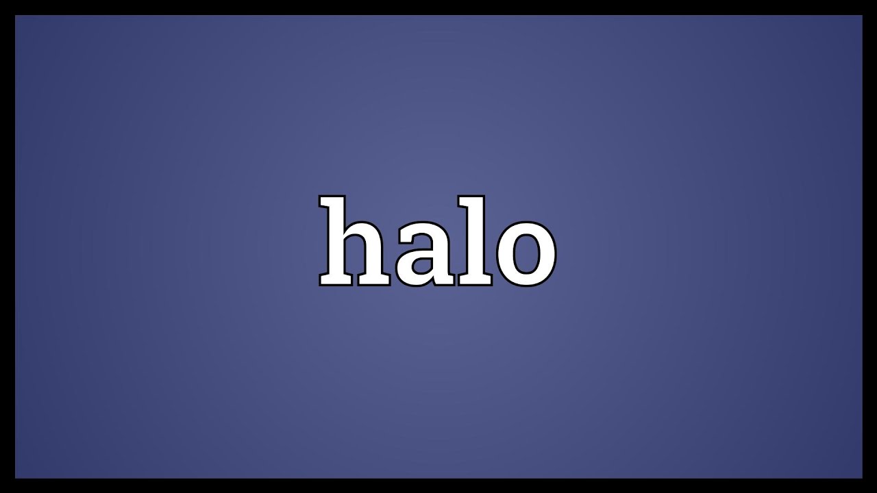 Halo Meaning 