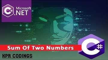 Beginners Program for Sum two number in c# Programming Language | KPR Coding