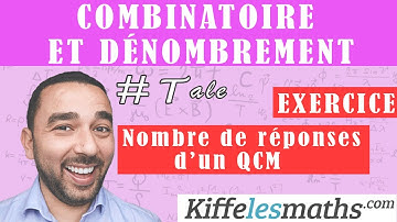 Combinatoire et dénombrement. Exercice 1. Nombre de réponses d’un QCM
