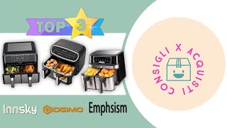 10 friggitrici ad aria con doppio cestello che ti semplificheranno la vita in cucina | Italia