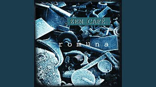 Vignette de la vidéo "Zen Café - Tyttö on romuna"