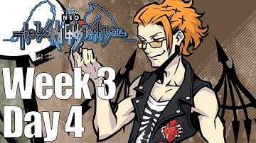 NEO The World Ends With You Wk3 Day4 Come Back Walkthrough!