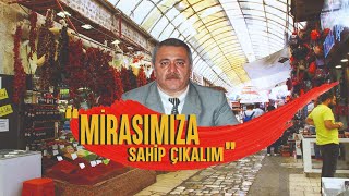 Hatay Kuyumcular Odası Başkanımız Sayın Nebil Hurigil'den Önemli Açıklama: Mirasımıza Sahip Çıkalım