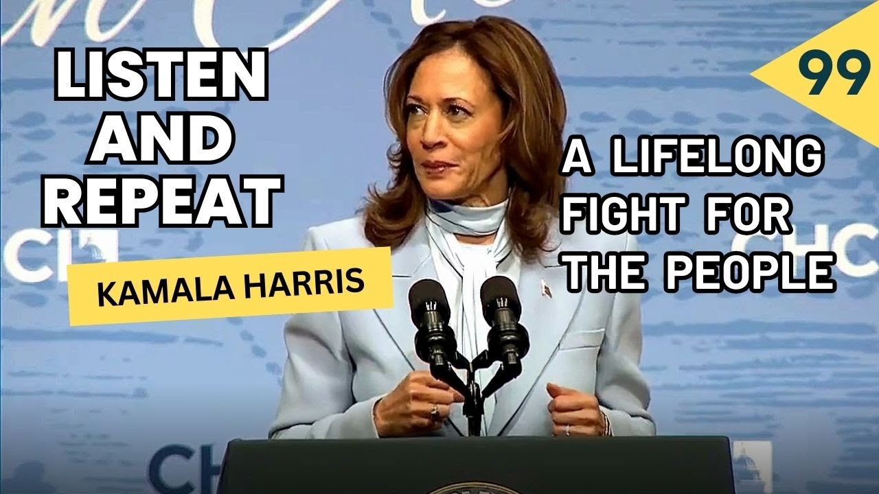 Learn English with Kamala Harris’ Speech - A Lifelong Fight for the People