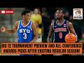 Arizona dominates Big 12 awards after historic season, conference tournament preview and more!