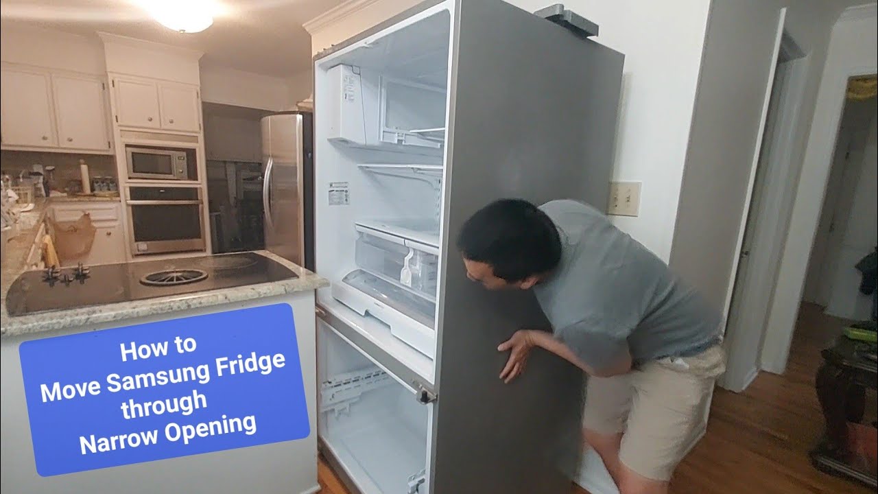 How To Move Samsung Fridge Through Narrow Opening YouTube