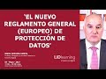 Webinar "El nuevo Reglamento General de Protección de Datos" - Borja Adsuara - LIDlearning