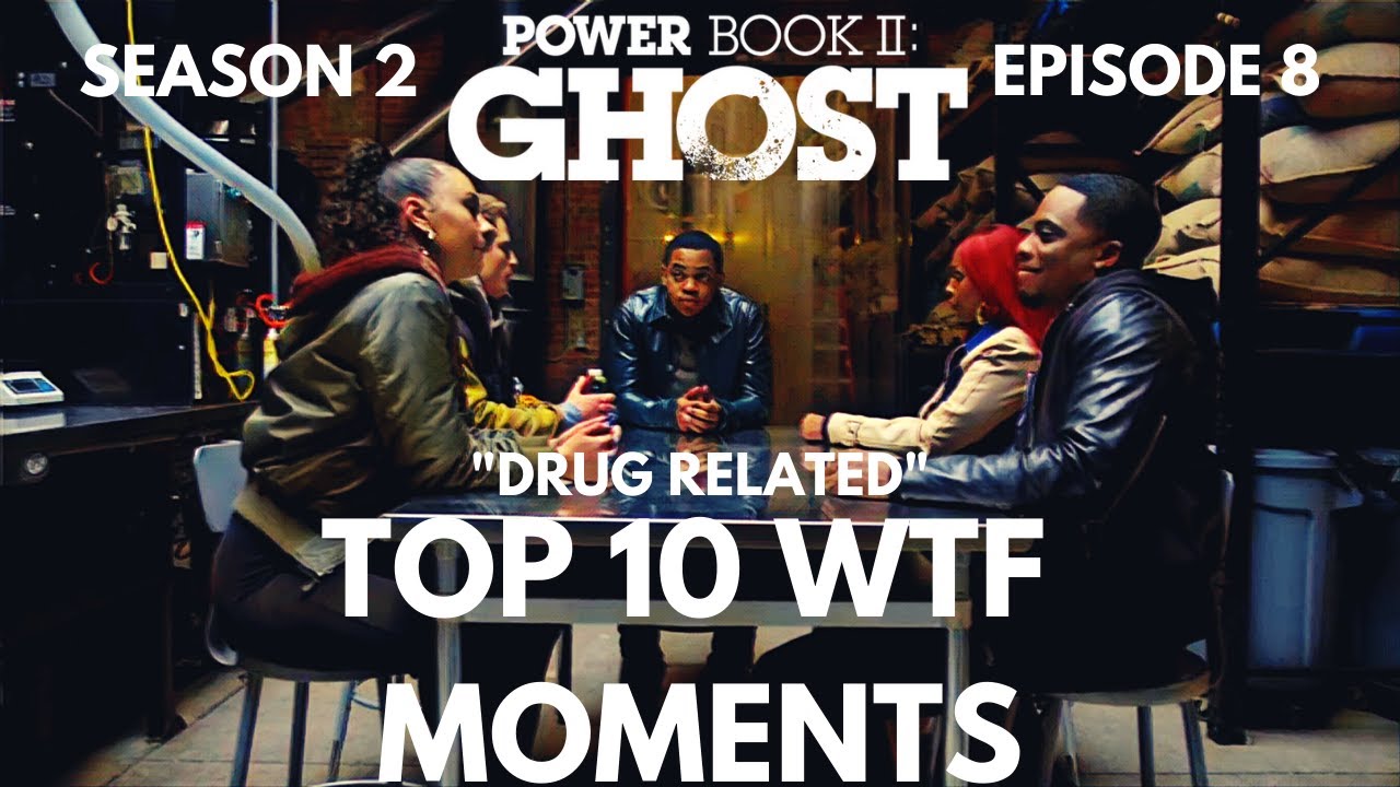 Power Ghost Book 2 Season 2 Episode 8: Top 10 WTF Moments - YouTube