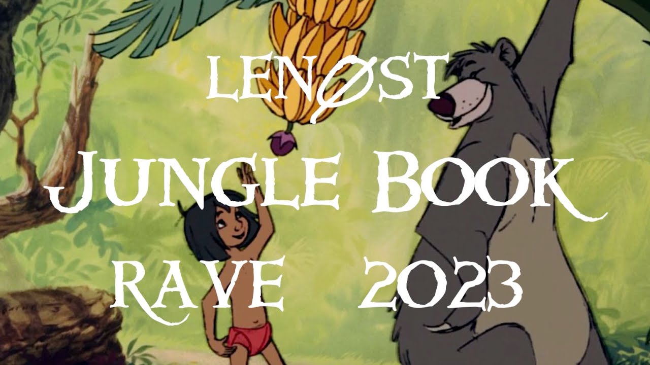 LENØST JUNGLE BOOK RAVE 2023