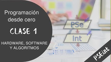 📢 Aprende a programar desde cero GRATIS con PSEint | Clase 1 | ¿Qué es software y algoritmo?