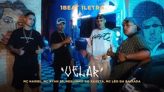 MC Hariel, MC Ryan SP, MC Neguinho do Kaxeta, MC Léo da Baixada - Velar - 1BEAT 1LETRA (Faixa 7)