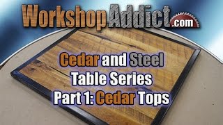 In the first video of the three part series, we will make the rustic cedar tops. We have the skins of our cedar milling project that we are 