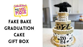 How to Make Fake Bake Cake Graduation Gift Box