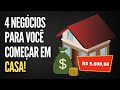 Trabalhar em Casa: 4 Idéias De Negócios Lucrativos Para Abrir Na Sua Casa (Com Até R$5.000)