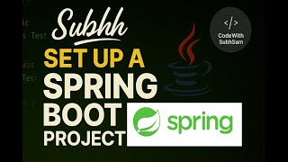 1. 🔥 Spring Boot Setup Tutorial | Create Your First Project in Minutes