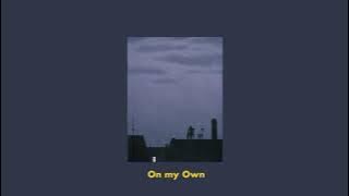 Trevor Daniel - On my Own(slowed)