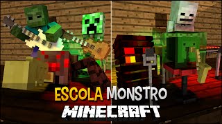 Minecraft Escola Monstro #15  Batalha de Bandas Monstro !!  Monster School