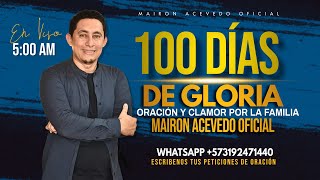 Día#91❗La Familia En Oración Hasta LA VICTORIA  100  Días De Gloria EN VIVO @maironacevedo 11 /12/23